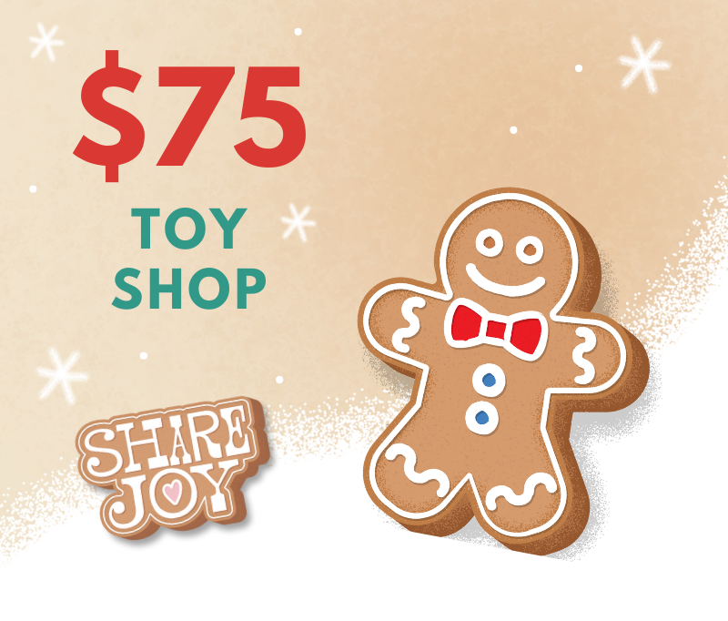 Share Toy Shop ($75)