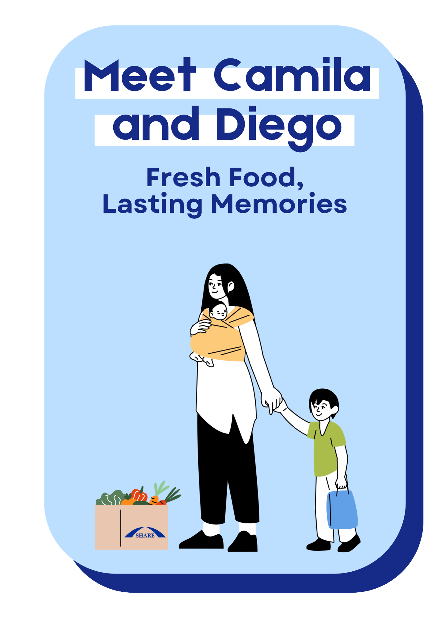 Meet Camila and Diego. Fresh food, lasting memories.