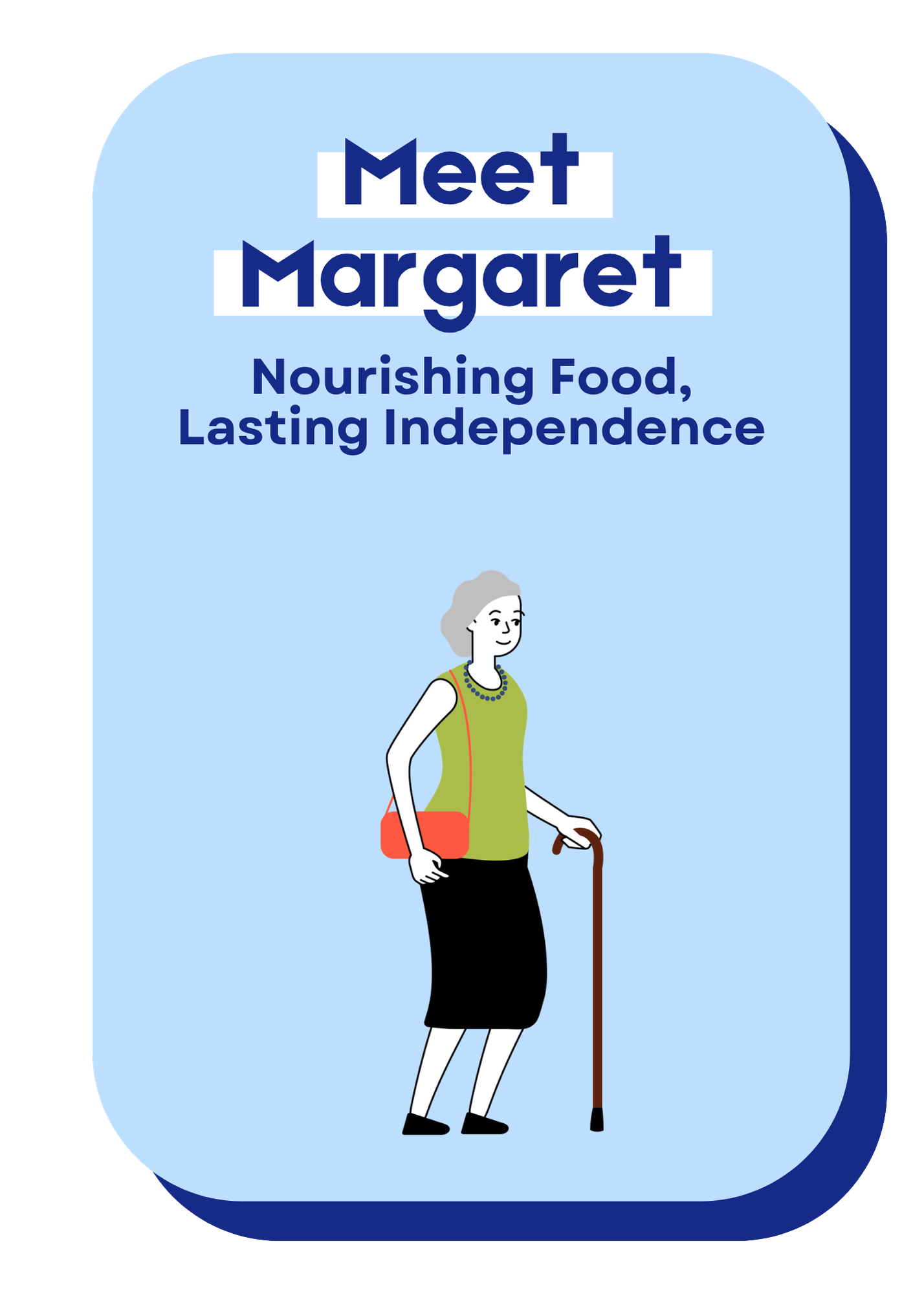 Meet Margaret. Nourishing food, lasting independence.